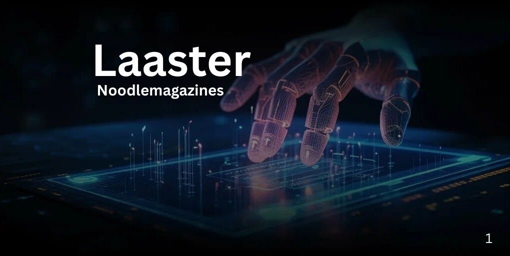 Laaster-An ultimate guide