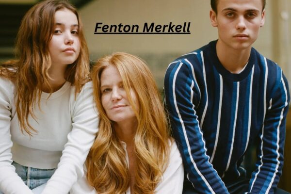 Fenton Merkell: 7 Things You Didn’t Know About Him