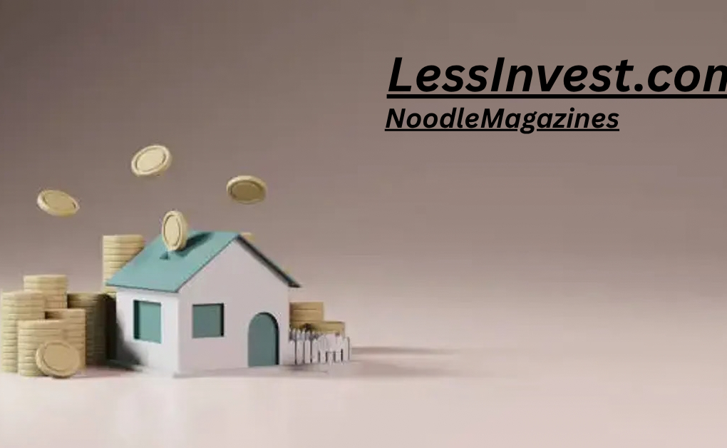 LessInvest.com: A Complete Guide to Finance, Investing, and Financial Wellness